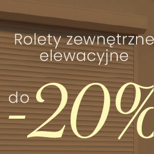 Rolety elewacyjne natynkowe do -20%